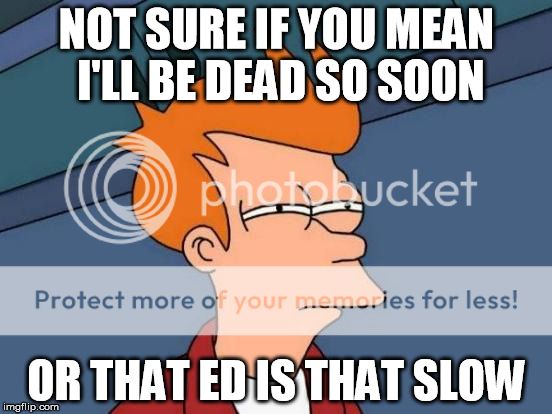 Not%20Sure%20If%20ED%20Is%20That%20Slow.jpg
